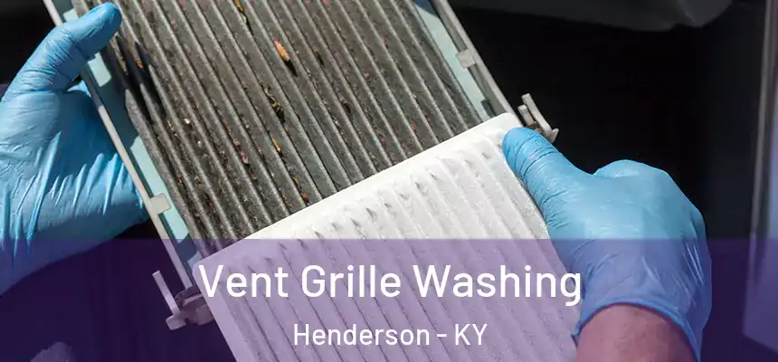  Vent Grille Washing Henderson - KY